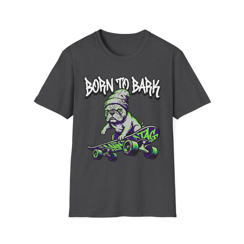Born to bark T-shirt