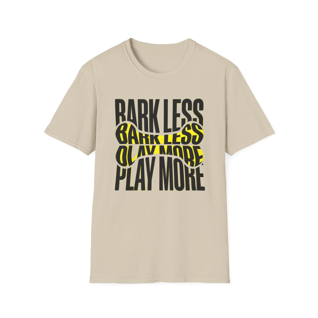 Bark Less Play More Dog Lover Tee