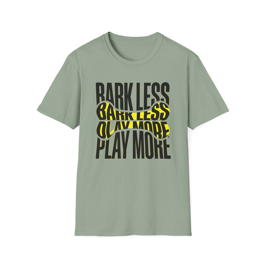 Bark Less Play More Dog Lover Tee