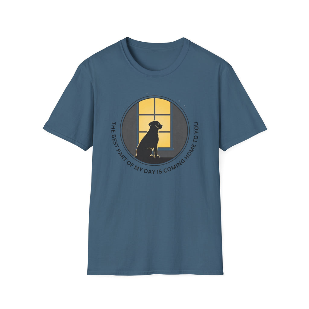 The Best Part of My Day Is Coming Home to You  T-shirt