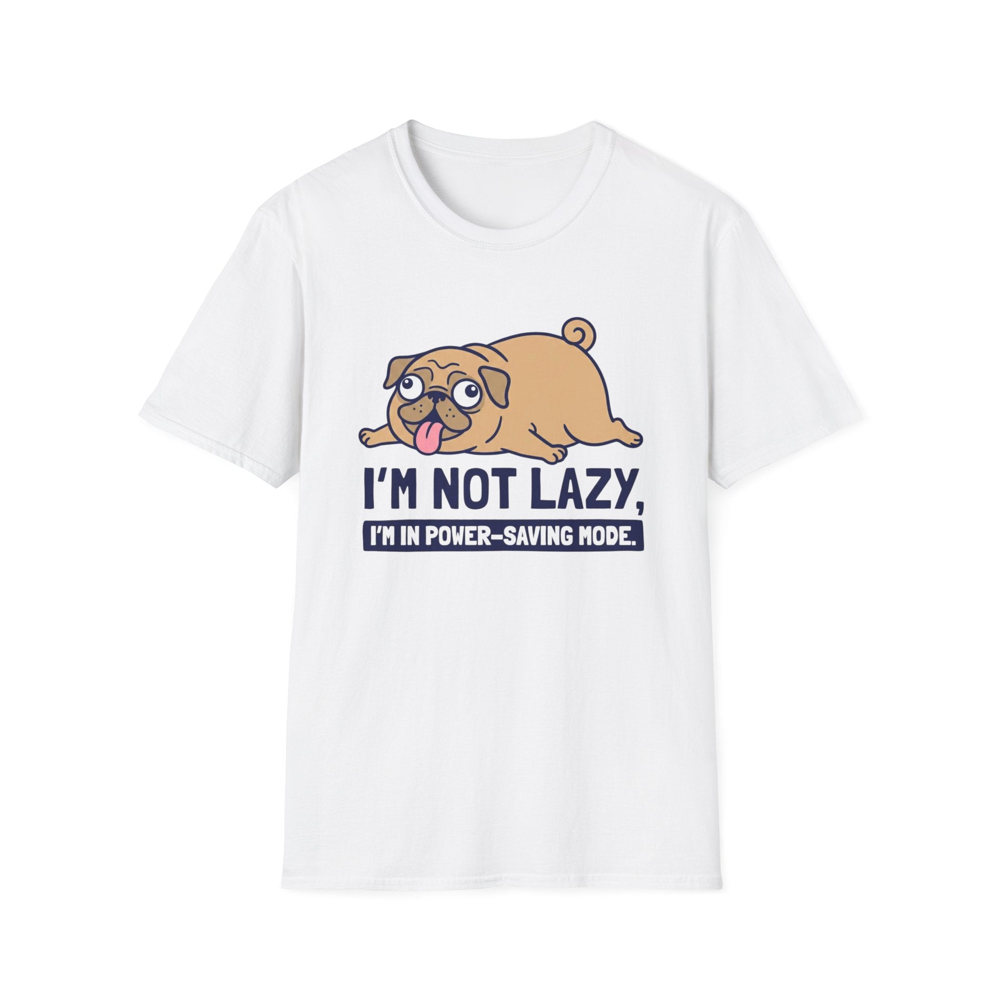 Pug 'I'm Not Lazy, I'm in Power-Saving Mode' Graphic T-shirt