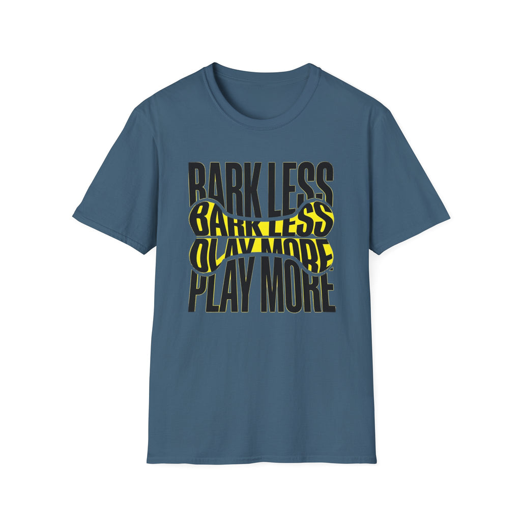 Bark Less Play More Dog Lover Tee