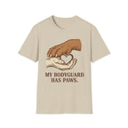 My Bodyguard Has Paws T-Shirts