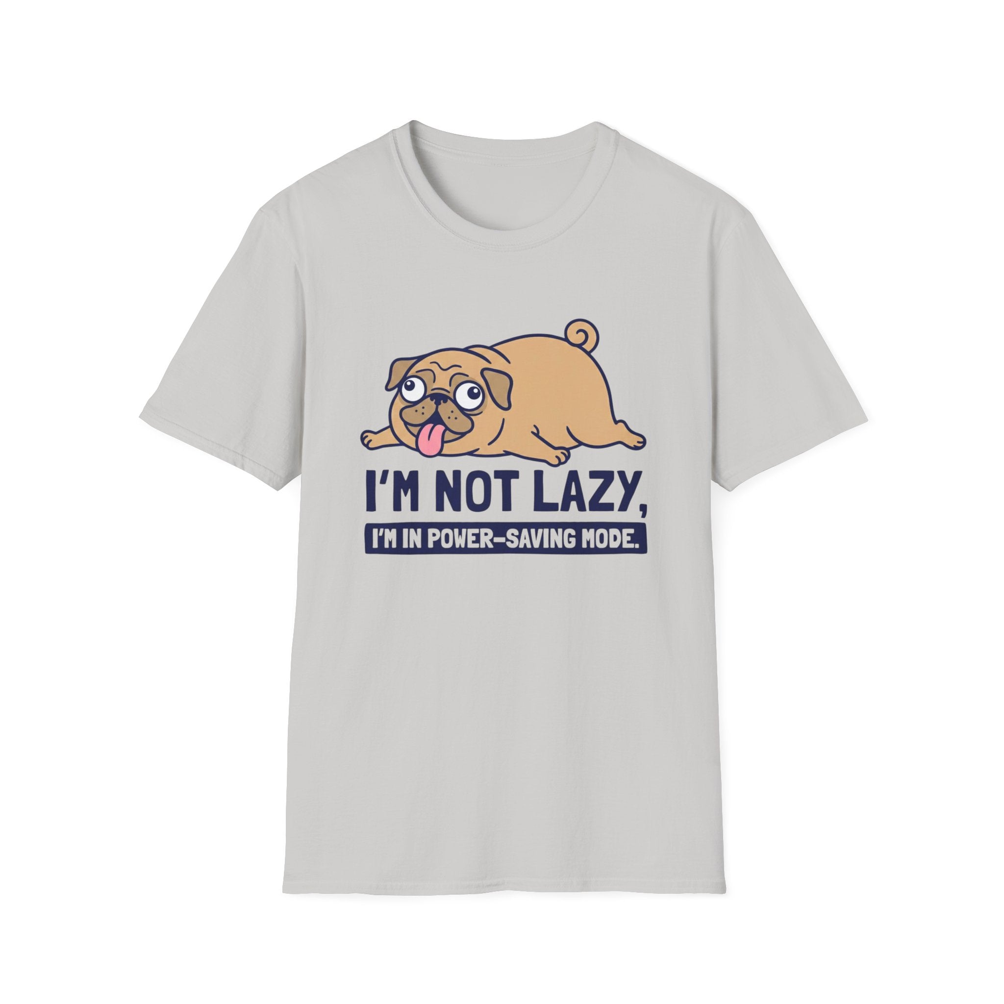 Pug 'I'm Not Lazy, I'm in Power-Saving Mode' Graphic T-shirt