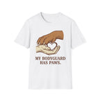 My Bodyguard Has Paws T-Shirts
