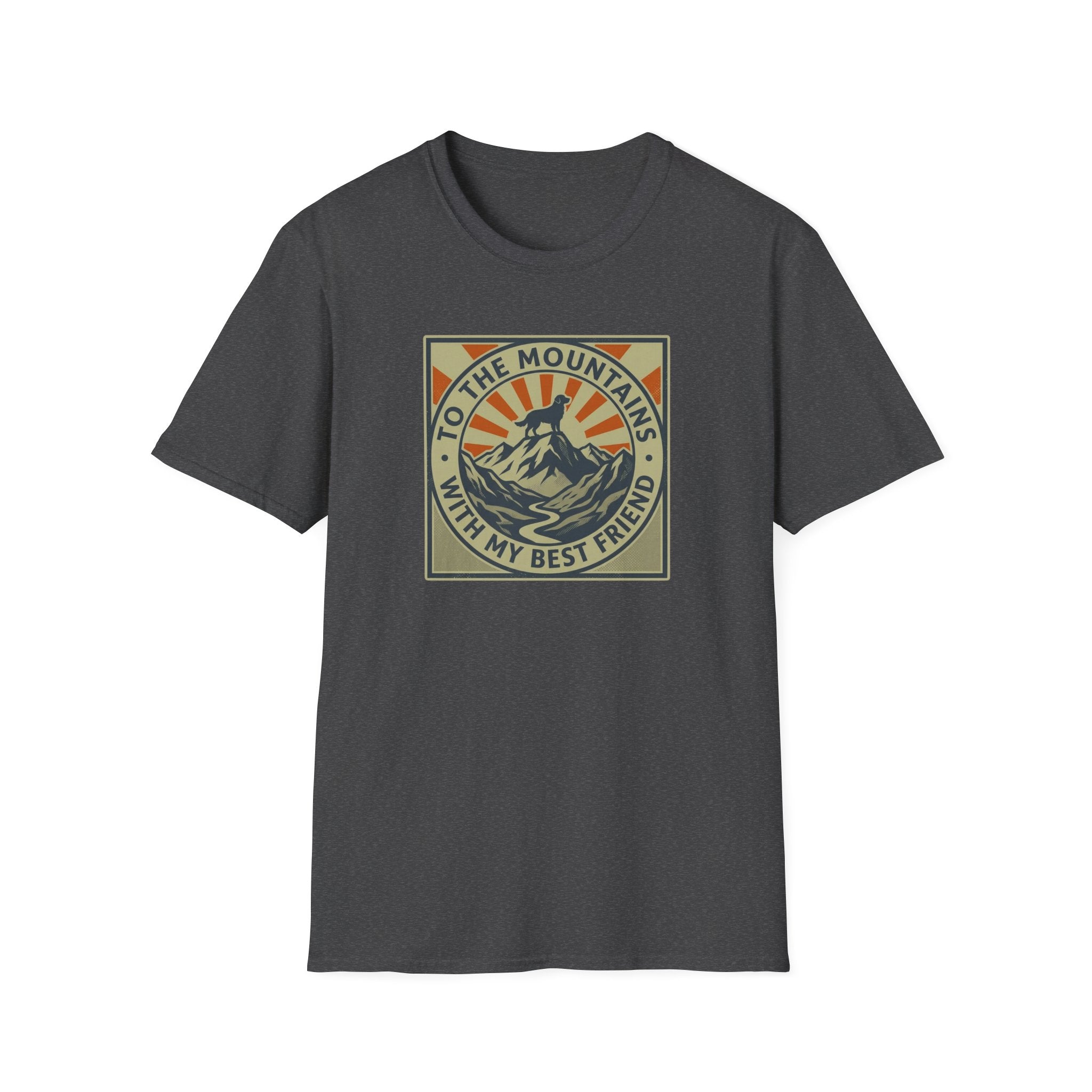 To The Mountains With My Best Friend  T-shirt