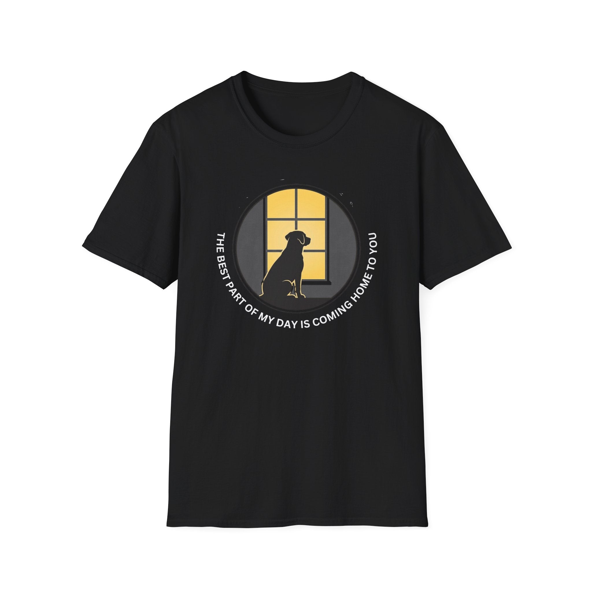 The Best Part of My Day Is Coming Home to You  T-shirt