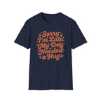 Sorry I’m Late, My Dog Needed a Hug Retro Paw Print T-shirt