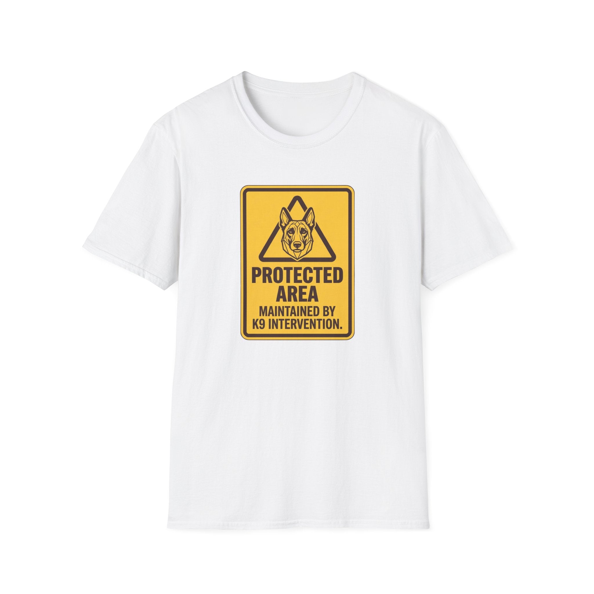 Protected Area: Maintained by K9 Intervention Warning Sign Design T-Shirts